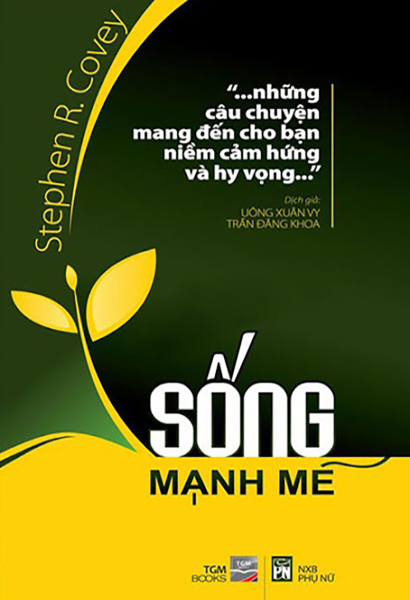 Sống Mạnh Mẽ - Chìa Khóa Thành Công