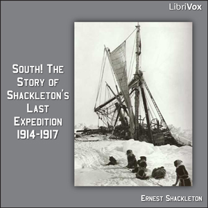 South! The Story of Shackleton's Last Expedition 1914-1917 cover