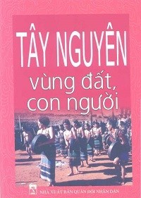 Tây Nguyên vùng đất con người cover