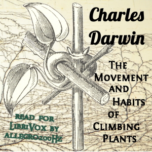 Movement and Habits of Climbing Plants cover