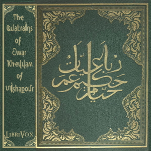 Quatrains of Omar Kheyyam of Nishapour cover