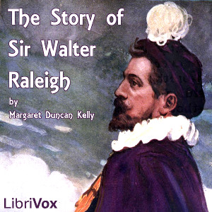 Story of Sir Walter Raleigh (Version 2) cover