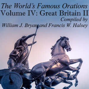 World’s Famous Orations, Vol. IV: Great Britain - II cover