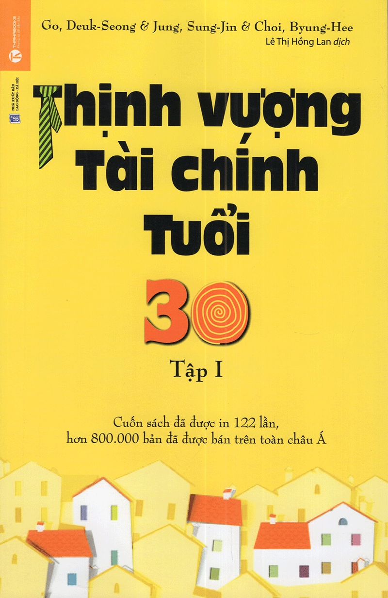 Thịnh Vượng Tài Chính Tuổi 30 - Tập 01
