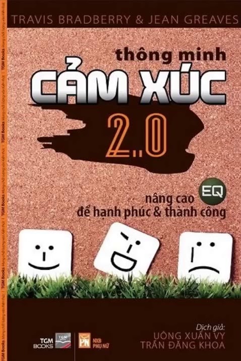 Thông Minh Cảm Xúc 2.0 - Nâng Cao EQ Để Hạnh Phúc Và Thành Công cover