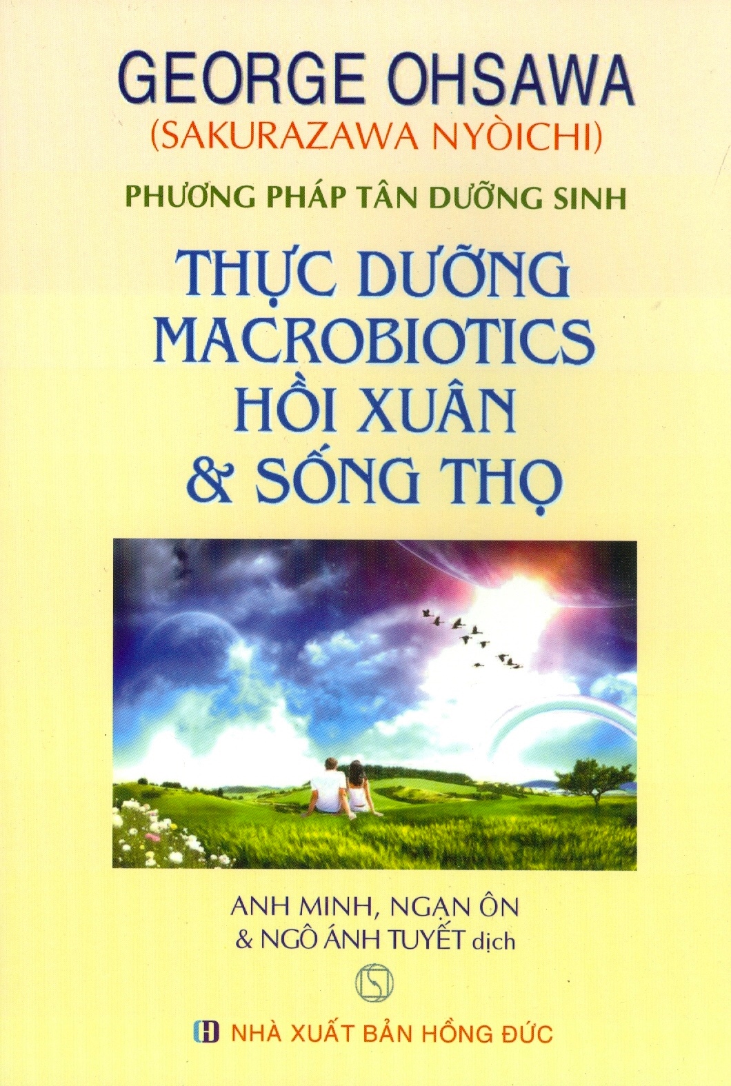 Thực Dưỡng Macrobiotics Hồi Xuân Sống Thọ