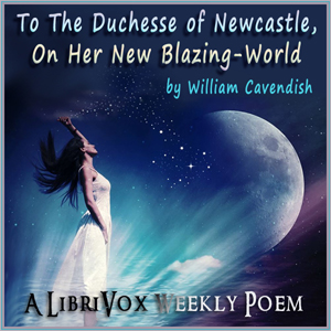 To The Duchesse of Newcastle, On Her New Blazing-World cover