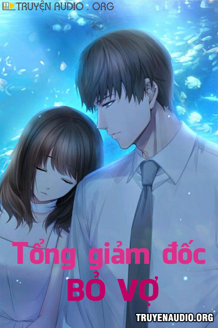 Tổng Giám Đốc Bỏ Vợ cover