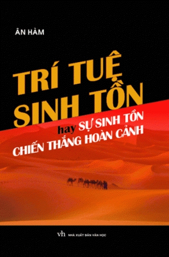 Trí Tuệ Sinh Tồn - Sự Sinh Tồn Chiến Thắng Hoàn Cảnh cover