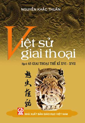 Việt Sử Giai Thoại Tập 6