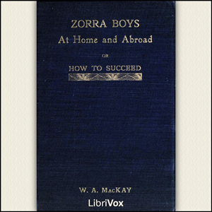 Zorra Boys at Home and Abroad, or, How to Succeed cover