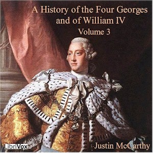 History of the Four Georges, and of William IV, Volume 3 cover