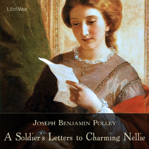 Soldier's Letters to Charming Nellie cover
