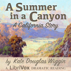 Summer in a Canyon: A California Story (Dramatic Reading) cover