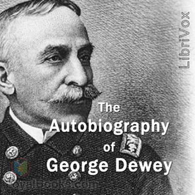 The Autobiography of George Dewey cover