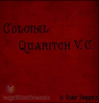 Colonel Quaritch, V.C.: A Tale of Country Life cover