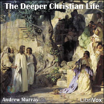 The Deeper Christian Life cover