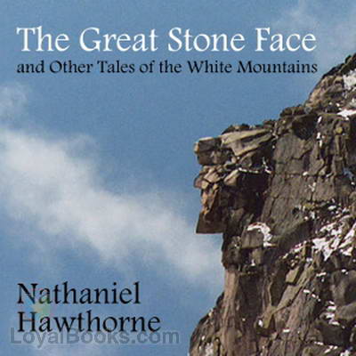 The Great Stone Face and Other Tales of the White Mountains cover