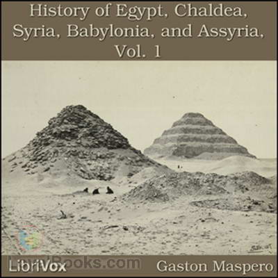 History Of Egypt, Chaldea, Syria, Babylonia, and Assyria cover