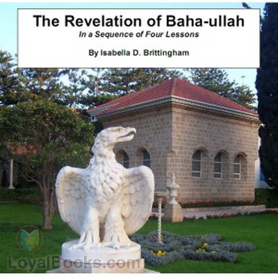 The Revelation of Baha-ullah in a Sequence of Four Lessons cover