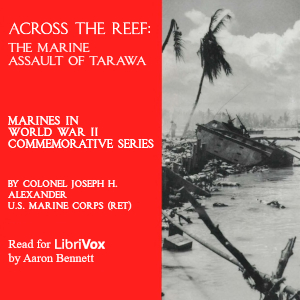 Across the Reef: The Marine Assault of Tarawa cover