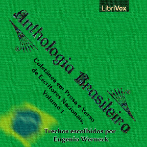 Antologia Brasileira, Coletânea em Prosa e Verso de Escritores Nacionais, Volume 1 cover