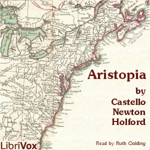 Aristopia: A Romance-History of the New World cover