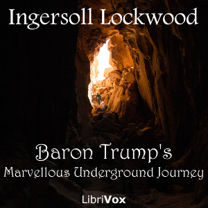 Baron Trump's Marvellous Underground Journey cover