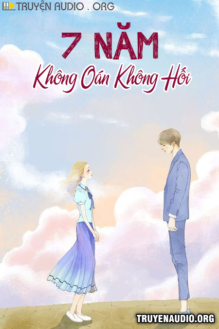 Bảy Năm Không Oán Không Hối cover