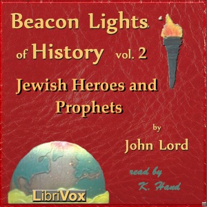 Beacon Lights of History, Vol 2: Jewish Heroes and Prophets cover