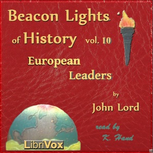 Beacon Lights of History, Volume 10: European Leaders cover