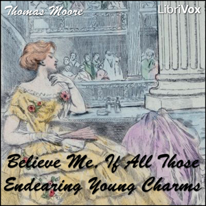 Believe Me, if All Those Endearing Young Charms cover