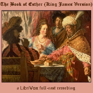 Bible (KJV) 17: Esther (version 2 Dramatic Reading) cover
