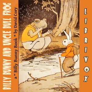 Billy Bunny and Uncle Bull Frog cover