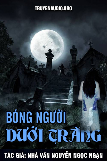 Bóng Người Dưới Trăng - Nguyễn Ngọc Ngạn cover
