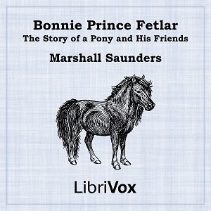 Bonnie Prince Fetlar: The Story of a Pony and His Friends cover