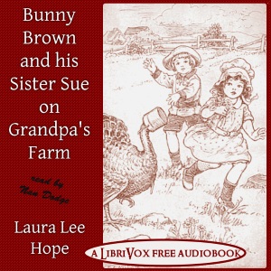 Bunny Brown and His Sister Sue on Grandpa's Farm cover