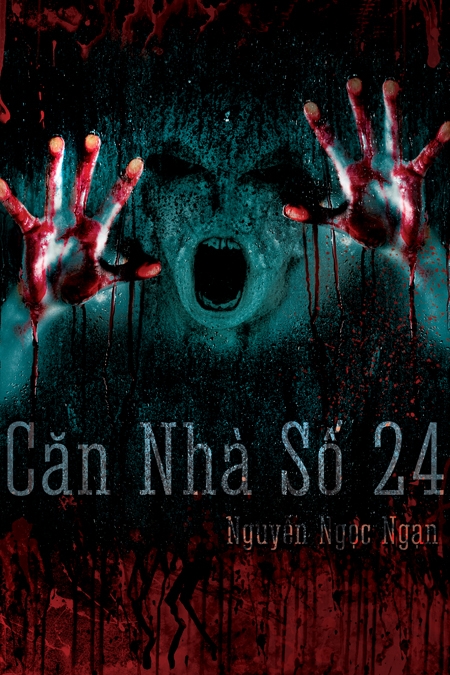 Căn Nhà Số 24 - Nguyễn Ngọc Ngạn cover