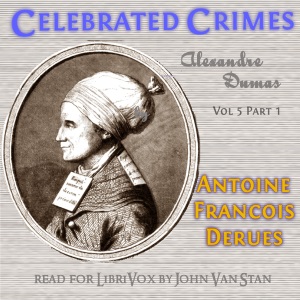 Celebrated Crimes, Vol. 5: Part 1: Desrues cover