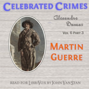 Celebrated Crimes, Vol. 6: Part 3: Martin Guerre cover