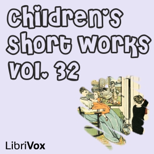 Children's Short Works, Vol. 032 cover