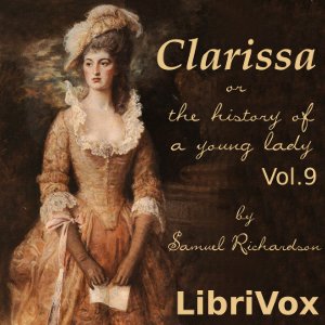 Clarissa Harlowe, or the History of a Young Lady - Volume 9 cover