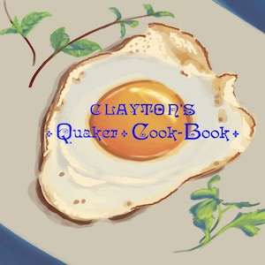 Clayton's Quaker Cook-Book cover