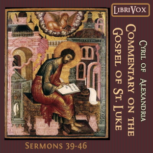 Commentary on the Gospel of Luke, Sermons 39-46 cover