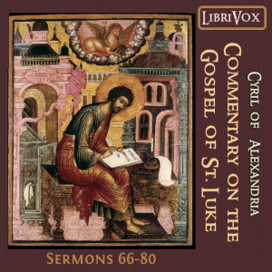 Commentary on the Gospel of Luke, Sermons 66-80 cover