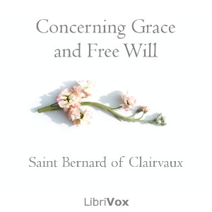Concerning Grace and Free Will cover