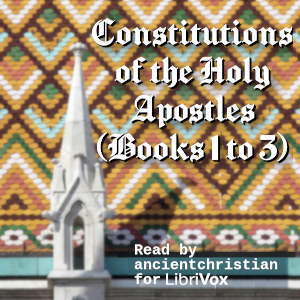 Constitutions of the Holy Apostles (Books 1 to 3) cover