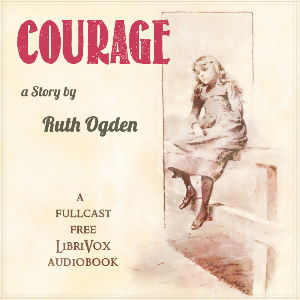 Courage (Dramatic Reading) cover