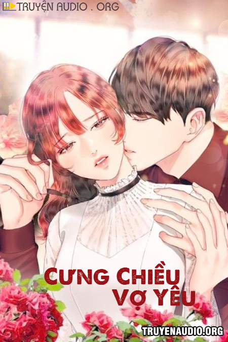 Cưng Chiều Vợ Yêu cover