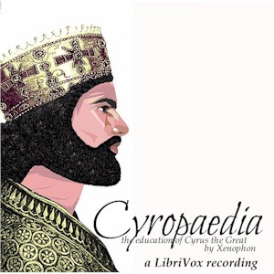 Cyropaedia: The Education of Cyrus cover